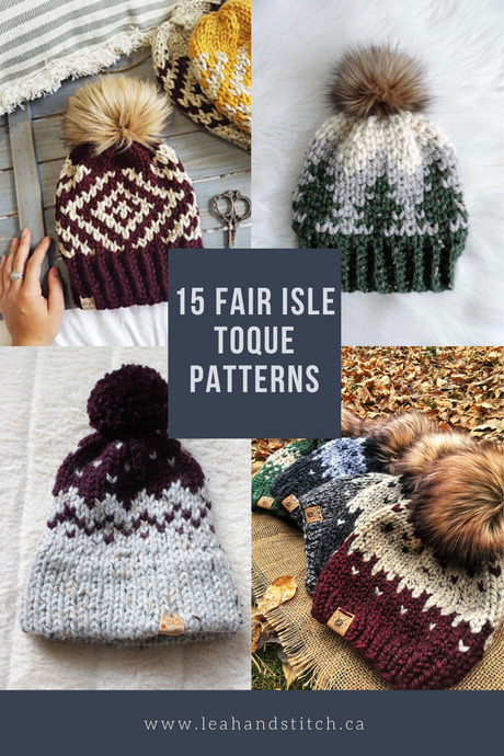 15 Fair Isle Knit Toque Patterns